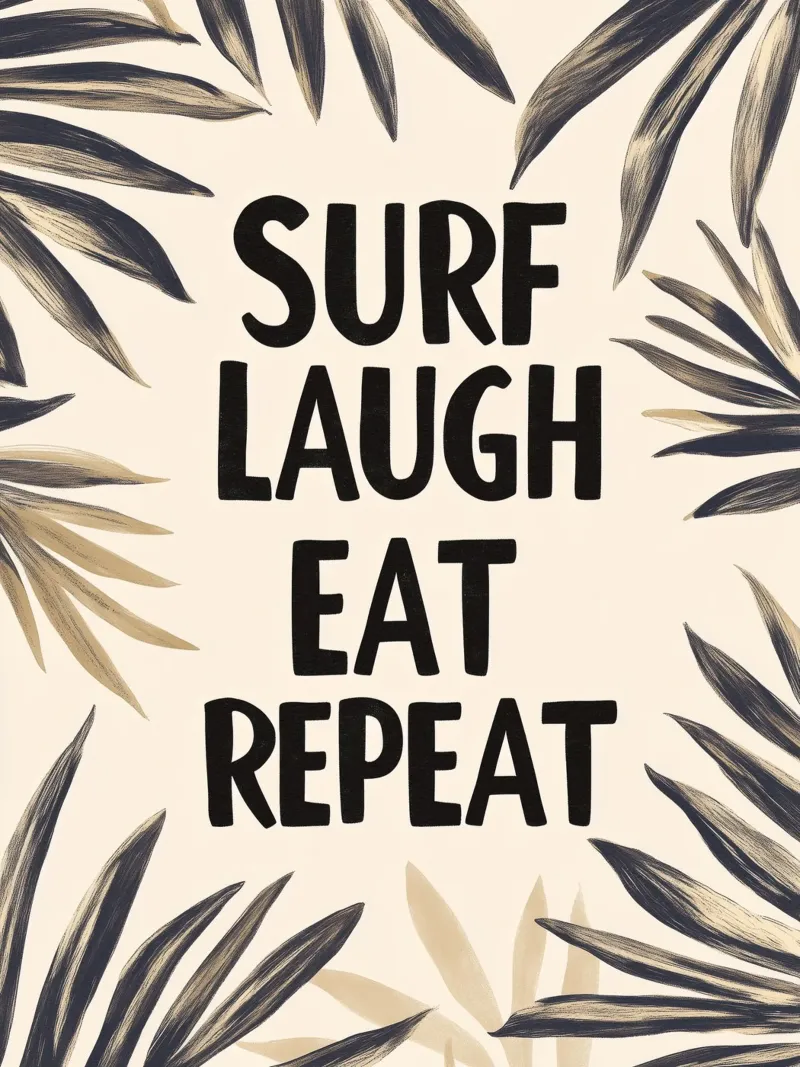 Surf Laugh Eat repeat No 2 pellicola backlit da treechild