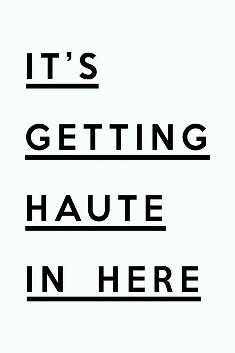 It's Getting Haute poster con telaio in alluminio da Honeymoon Hotel