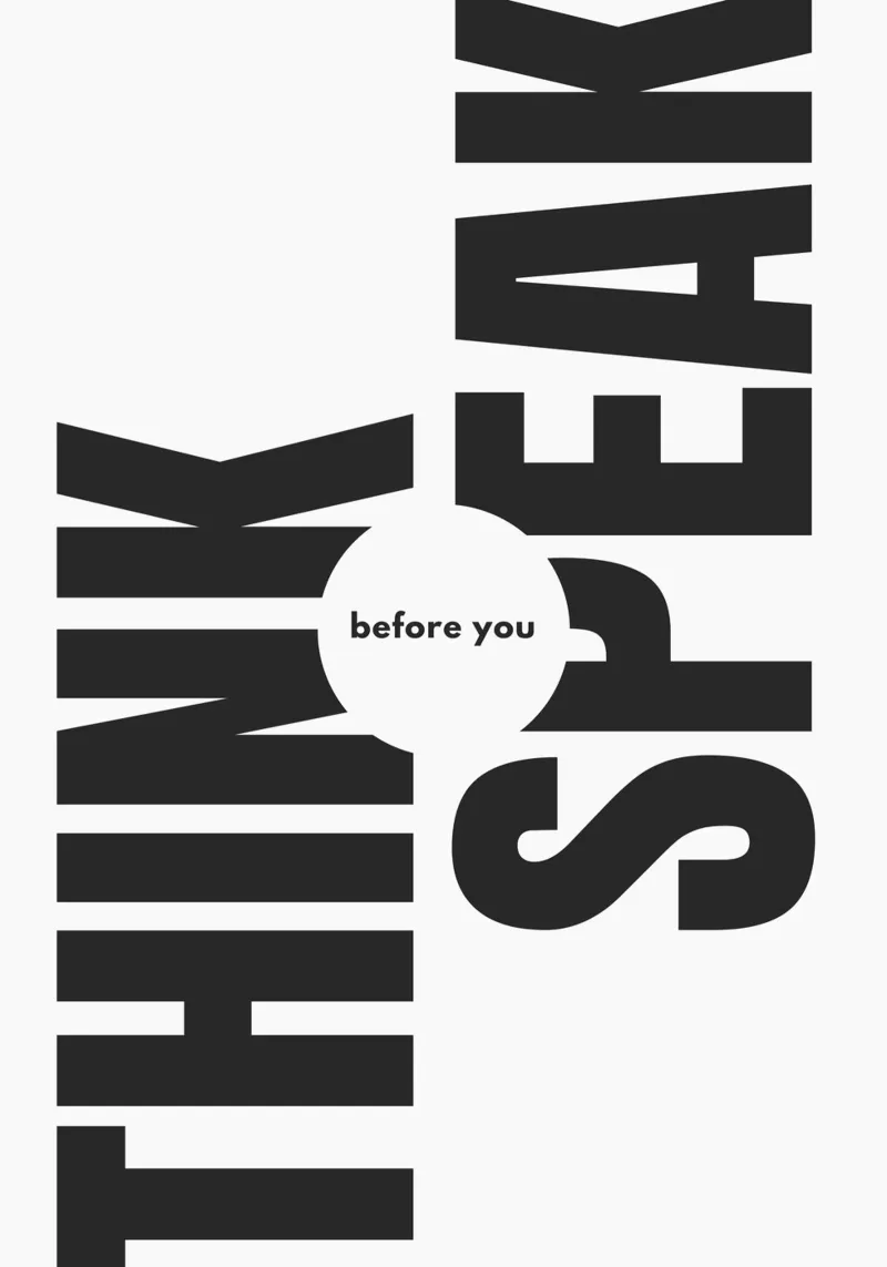 THINK BEFORE YOU SPEAK alluminio dibond da Einfach Uebel
