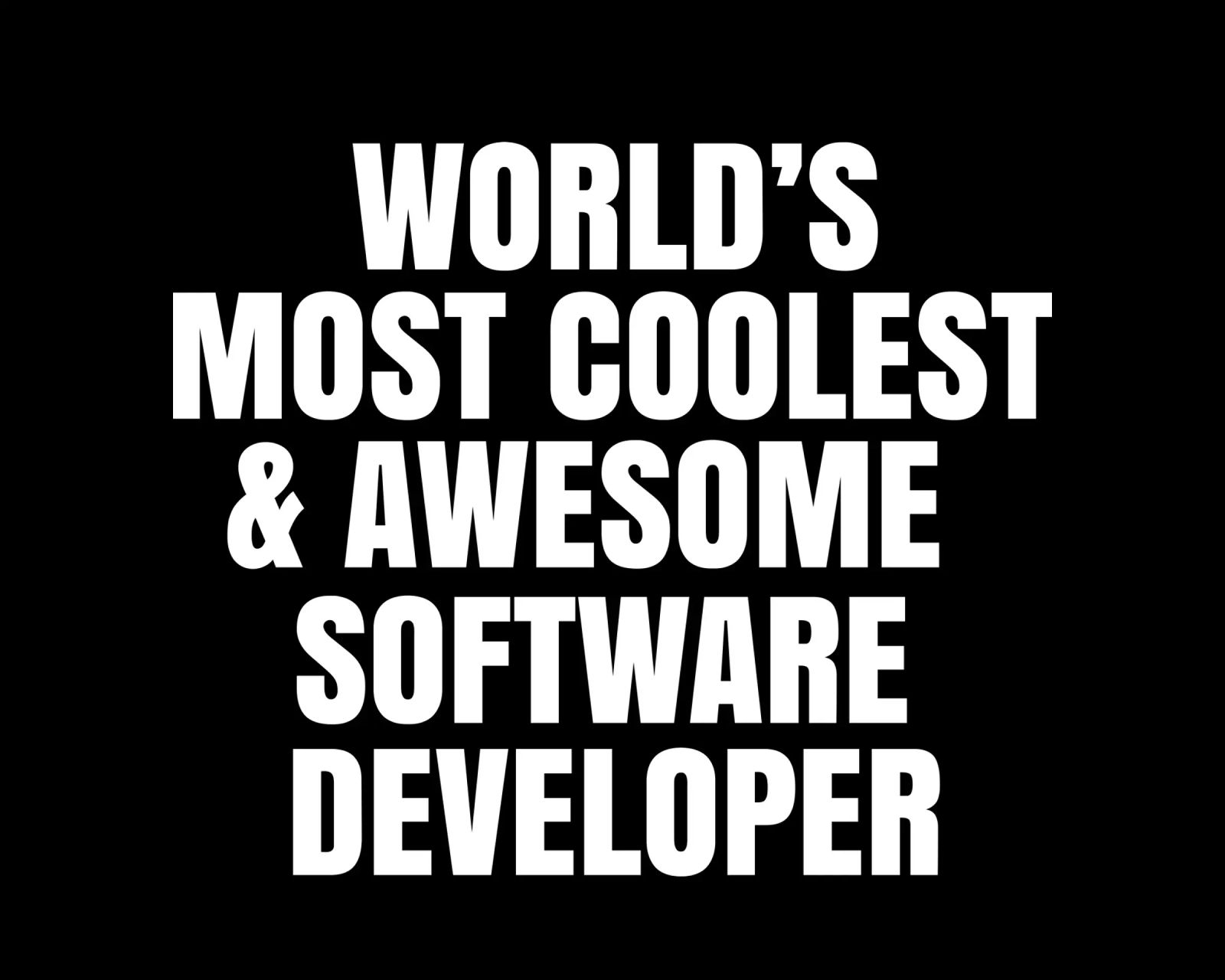 World's most coolest and awesome software developer poster con telaio in alluminio da happieeagle