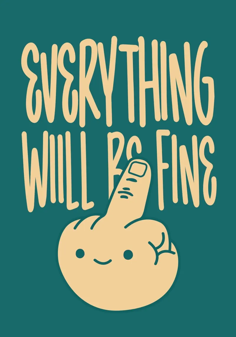 Everything Will Be Fine pellicola backlit da WORD & WONDER