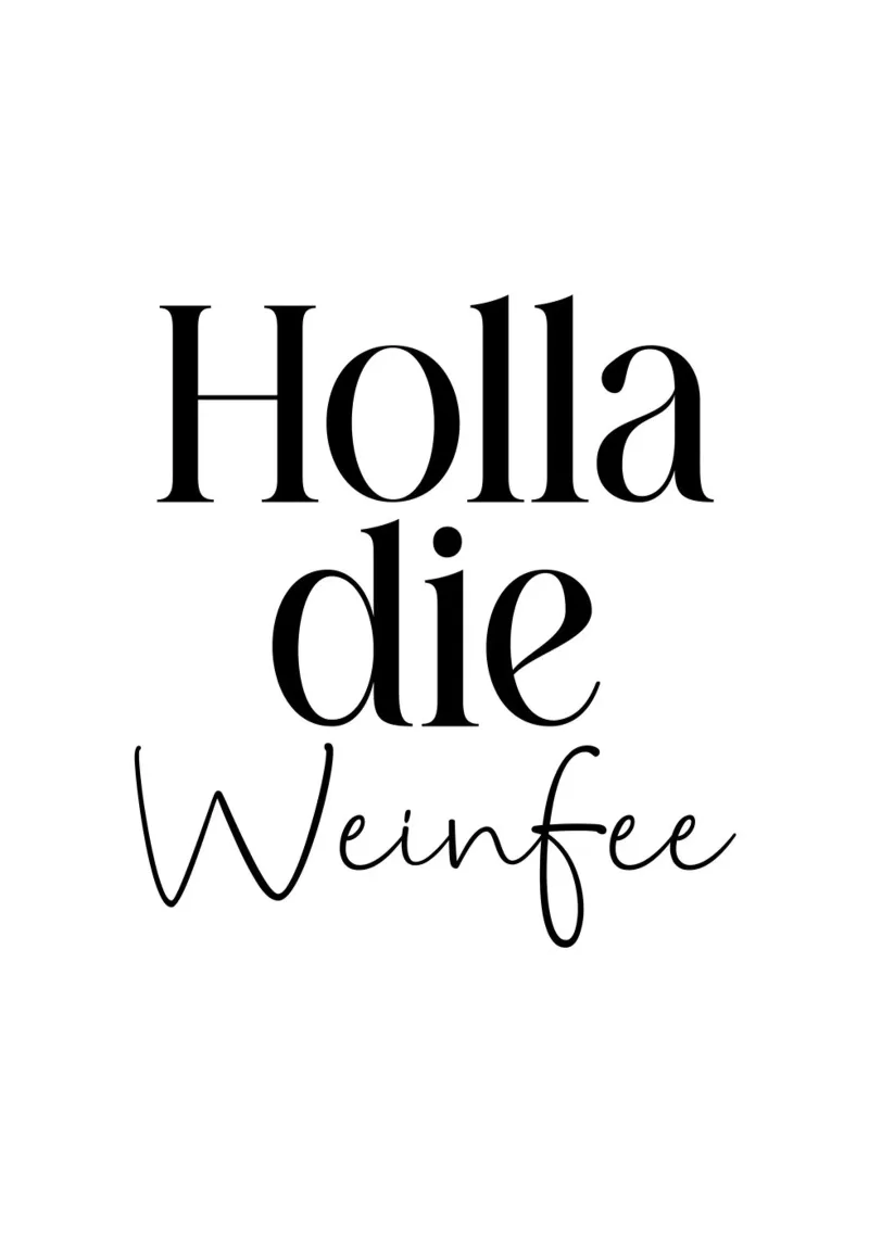Holla die Weinfee carta hahnemühle da BAINAI QUOTES