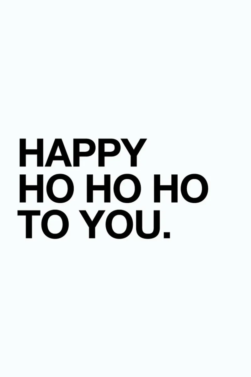 Ho Ho Ho poster with wooden frame by Mottos by Sinan Saydik