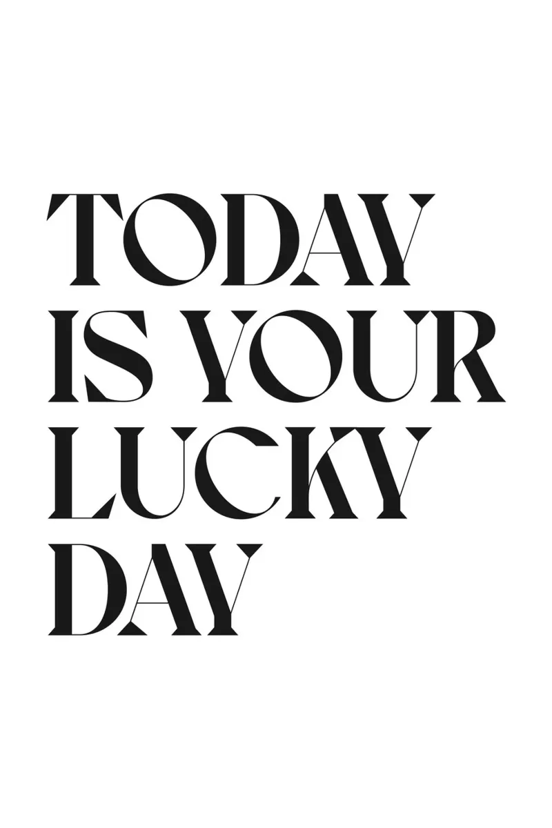 TODAY IS YOUR LUCKY DAY alu-dibond by n.4