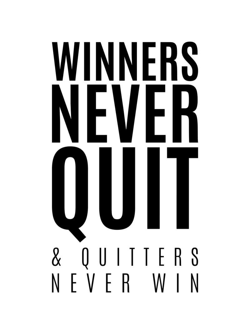 Winners Never Quit & Quitters Never Win | Motivational Quote alu-dibond by Inspirify