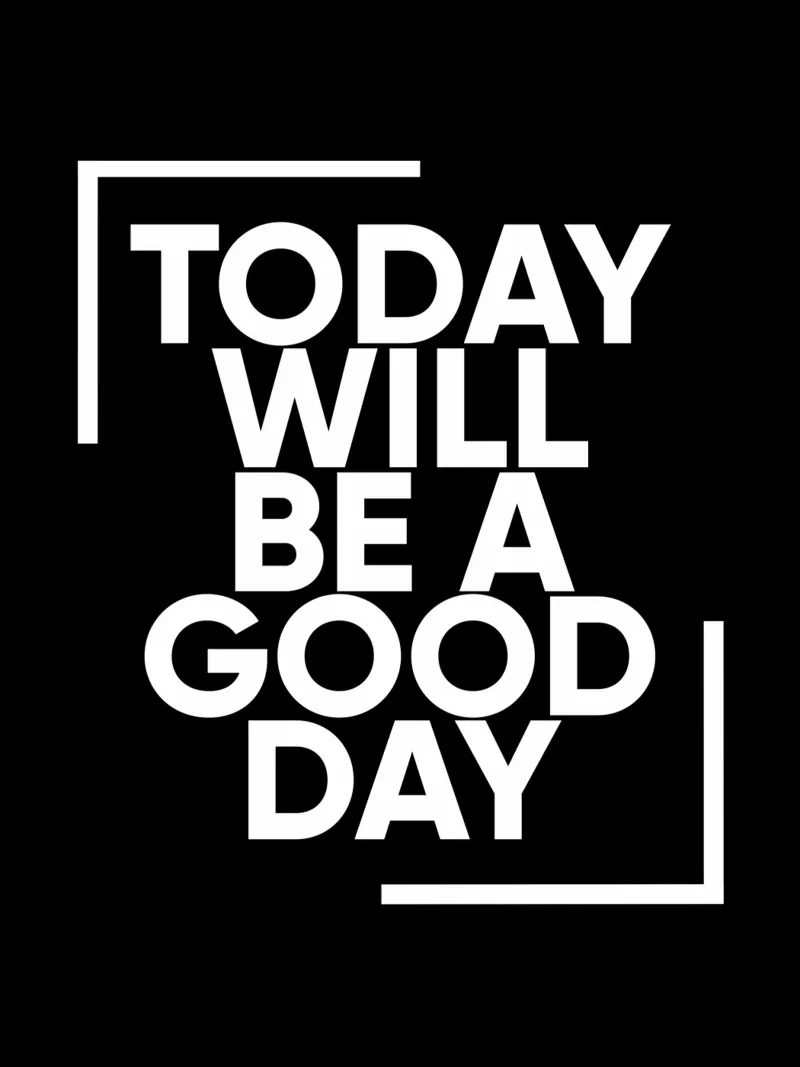 Today Will Be A Good Day | Motivational Quote canvas with Floater frame by Inspirify