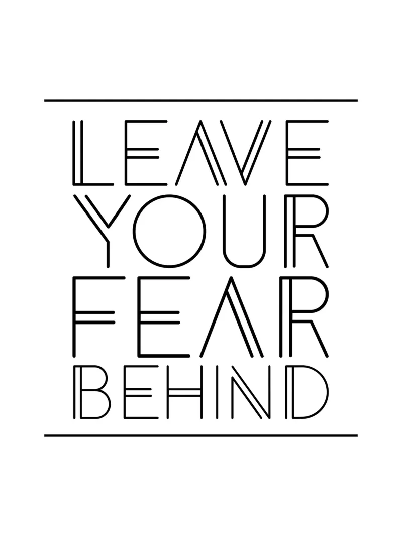 Leave Your Fear Behind | Motivational Quote acrylic glass by Inspirify