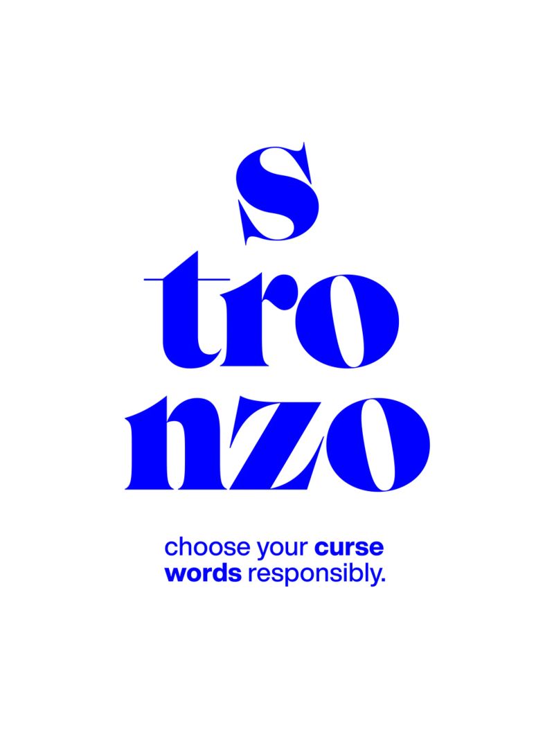 stronzo statement print: Wählen Sie Ihre Schimpfwörter verantwortungsvoll Poster von The True Type
