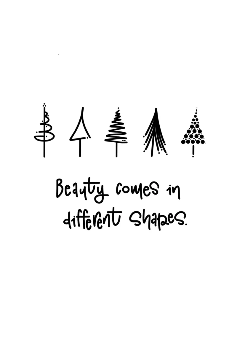 Beauty comes in different shapes poster con telaio in legno da LIMITED EDITION LETTERS