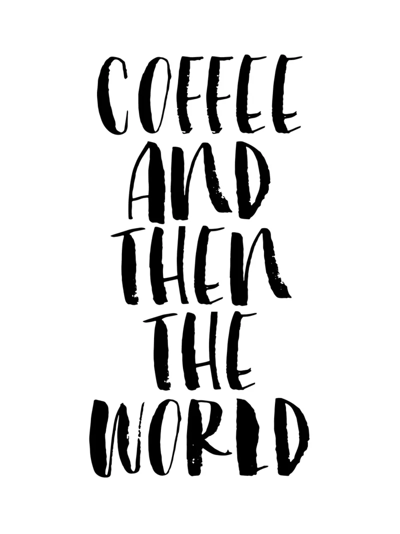 Caffè e poi il mondo in bianco e nero pellicola backlit da THE MOTIVATED TYPE