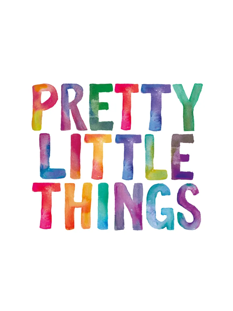 Pretty Little Thing Arcobaleno Tipografia Design carta hahnemühle da THE MOTIVATED TYPE