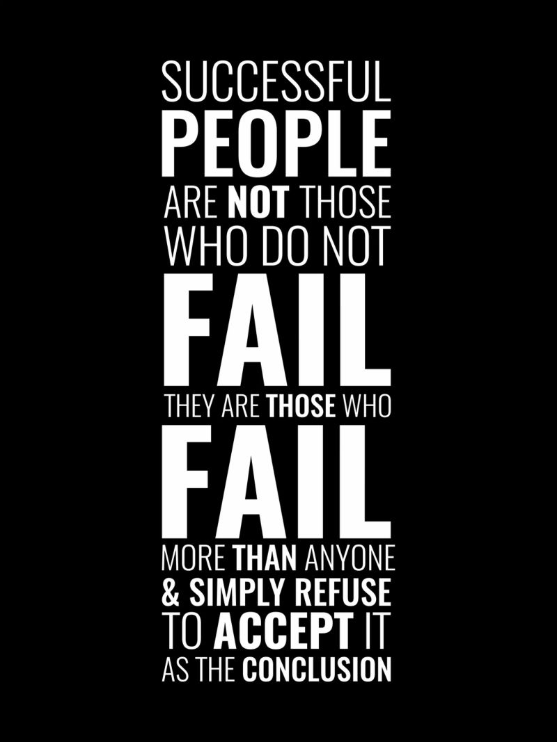 Successful People Are Not Those Who Do Not Fail poster by Inspirify