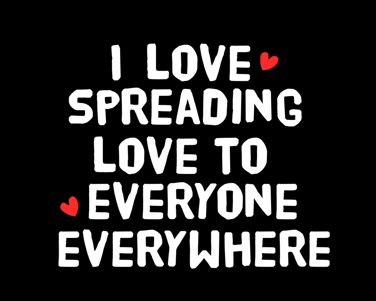 I love spreading love to everyone everywhere poster con telaio in plastica da happieeagle