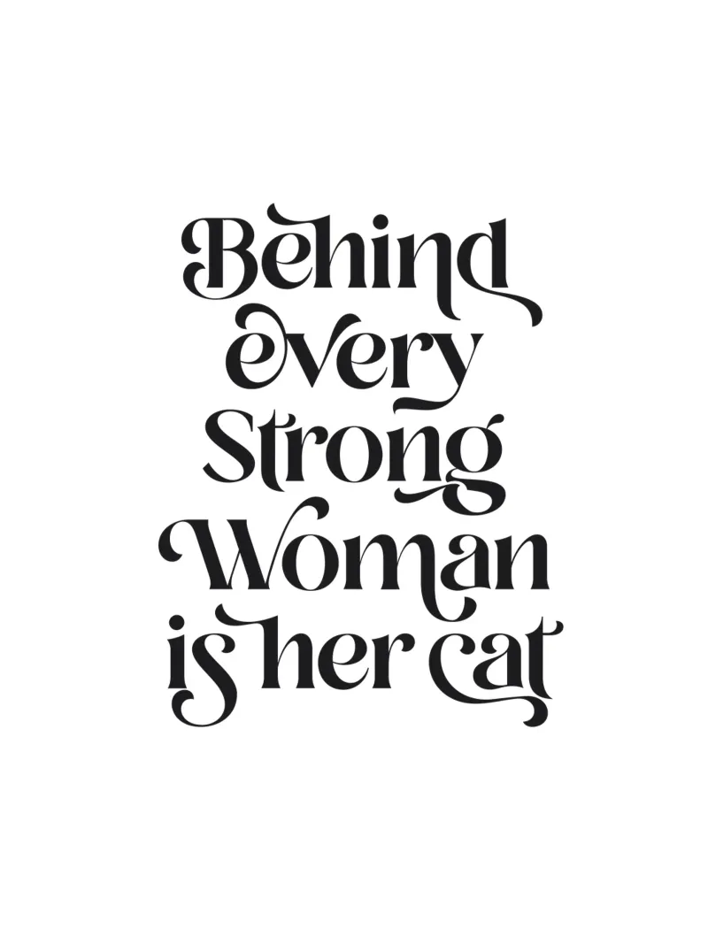 Her Cat, Her Strength • fun typographic art in black & white hahnemühle by Dominique Vari Words