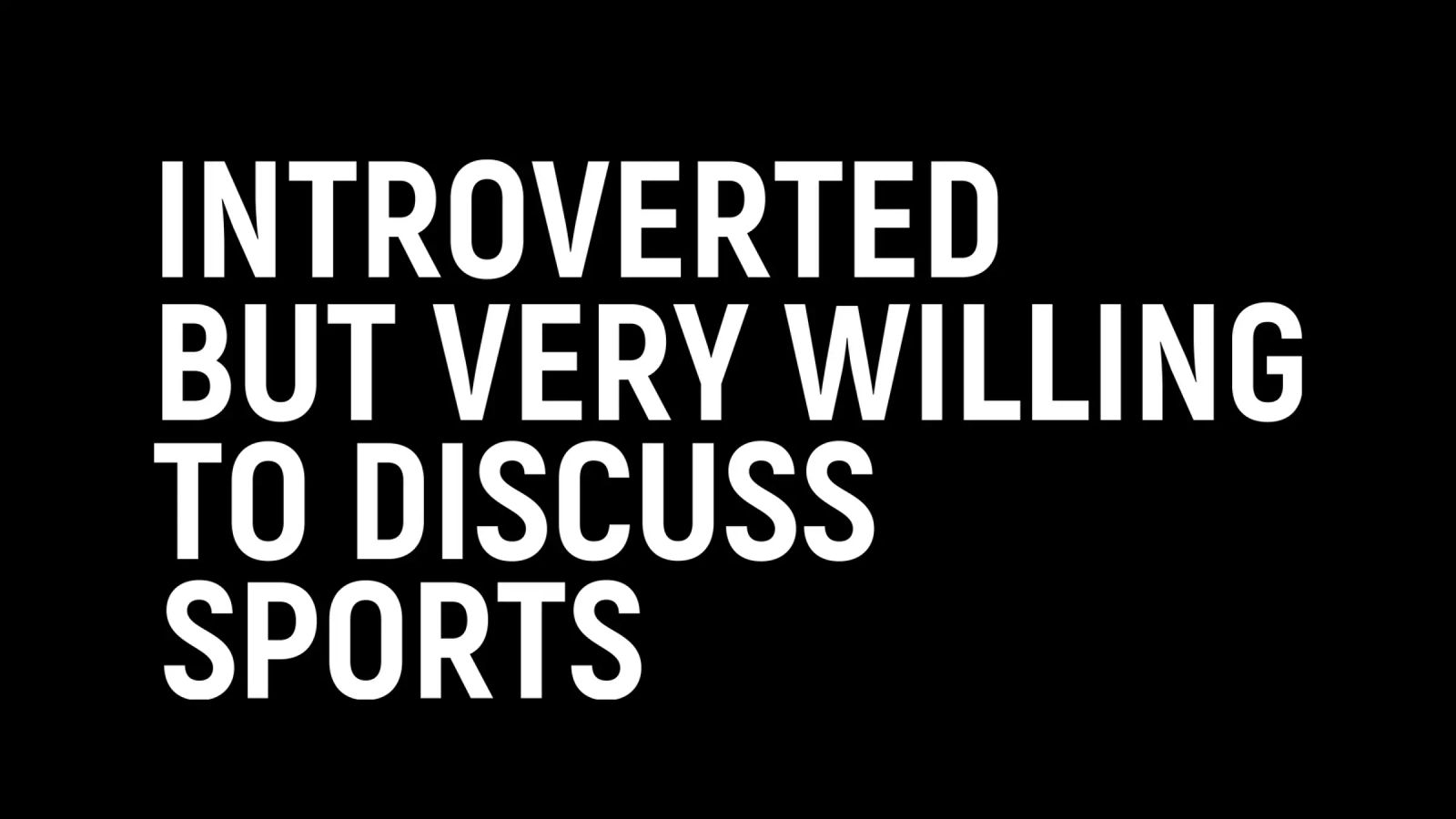 Introverted but very willing to discuss sports carta hahnemühle da happieeagle