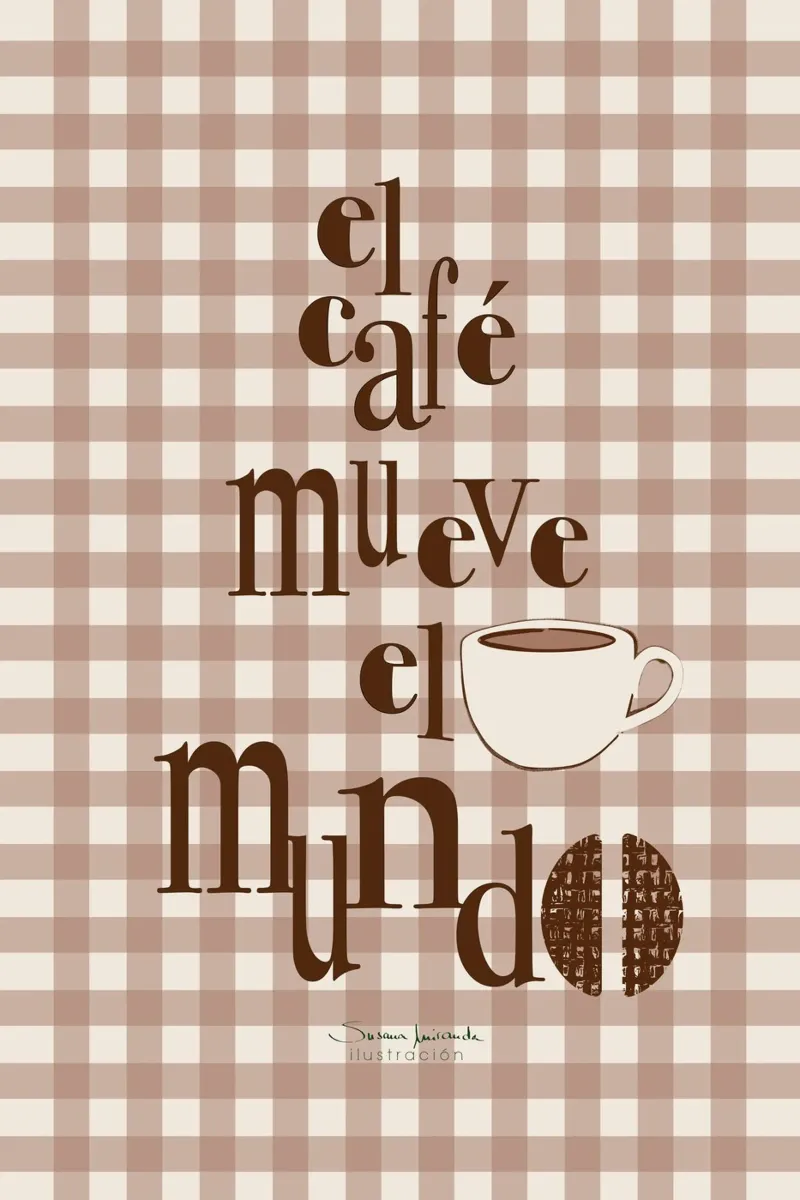 El café mueve el mundo (Coffee runs the world) - coffee art poster with wooden frame by Art by Susana Miranda ilustración