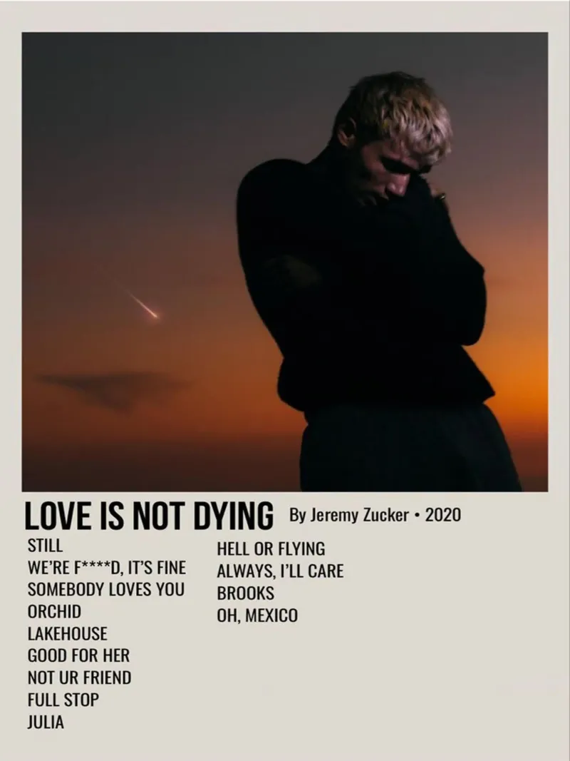 LOVE IS NOT DYING By Jeremy Zucker 2020 poster da SoundStudio