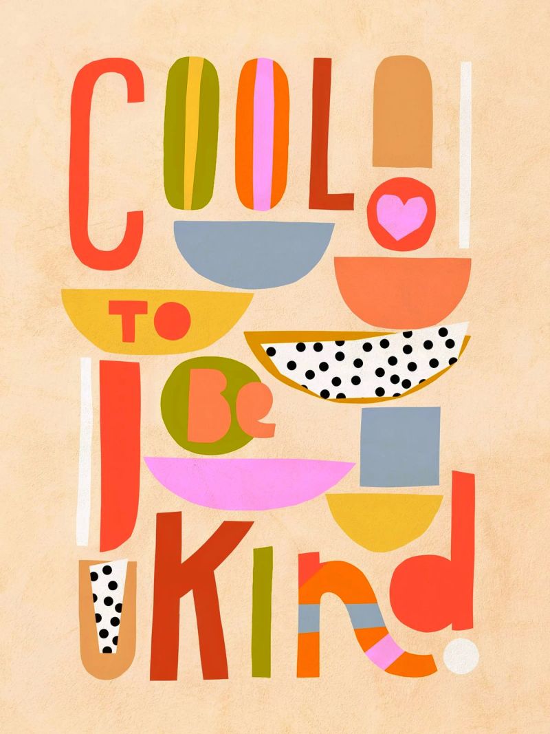 Cool to be Kind - Typographie motivante pour les enfants poster de Dominique Vari Words