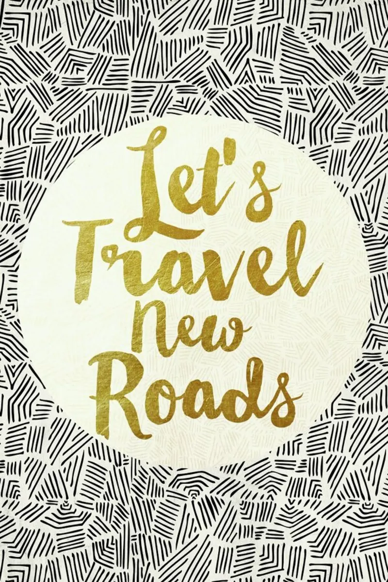 Let's Travel New Roads Forex-Platte von Pom Graphic Design