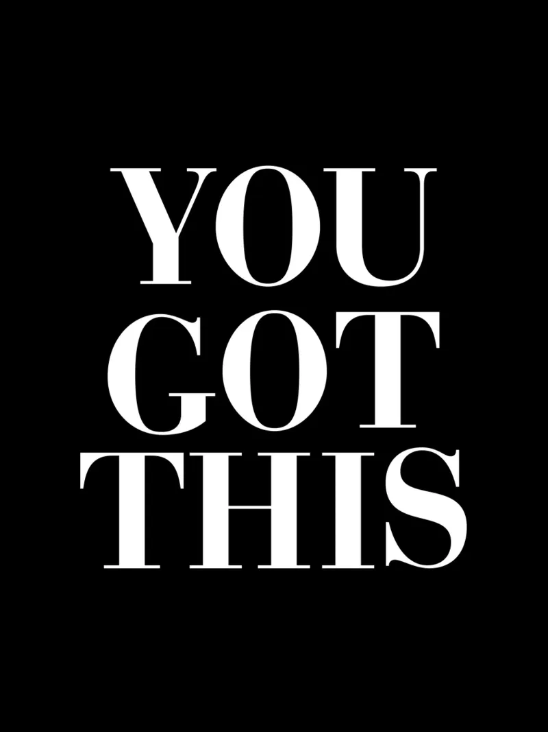 Design tipografico You Got This pellicola backlit da THE MOTIVATED TYPE
