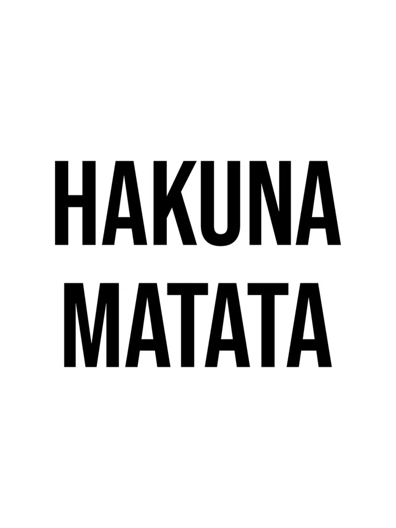 Hakuna Matata quote pellicola backlit da Paigaam Studio