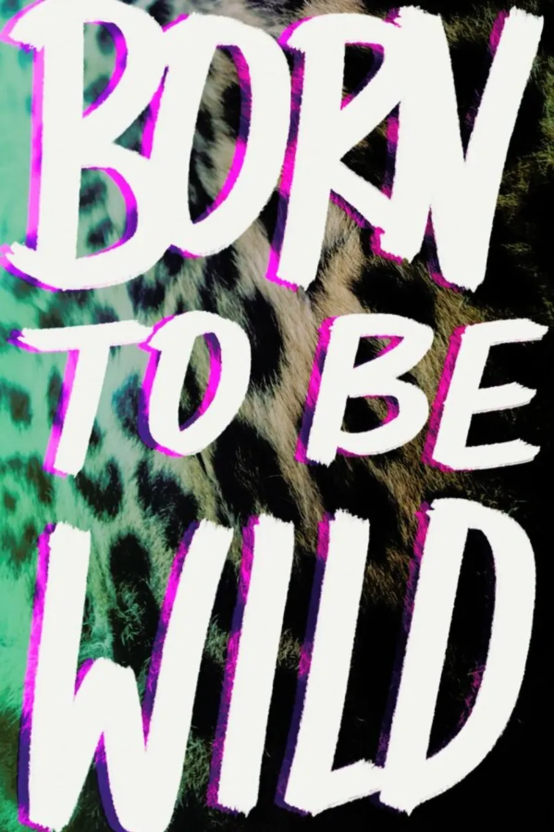 Born to be wild pellicola backlit da Leah Flores
