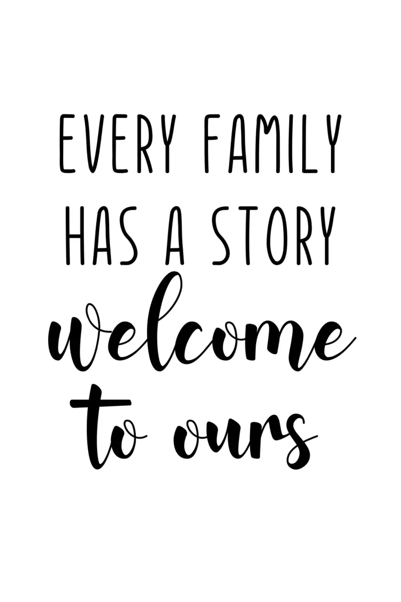 Every Family Has a Story Welcome to Ours canvas with Floater frame by Shark Printables