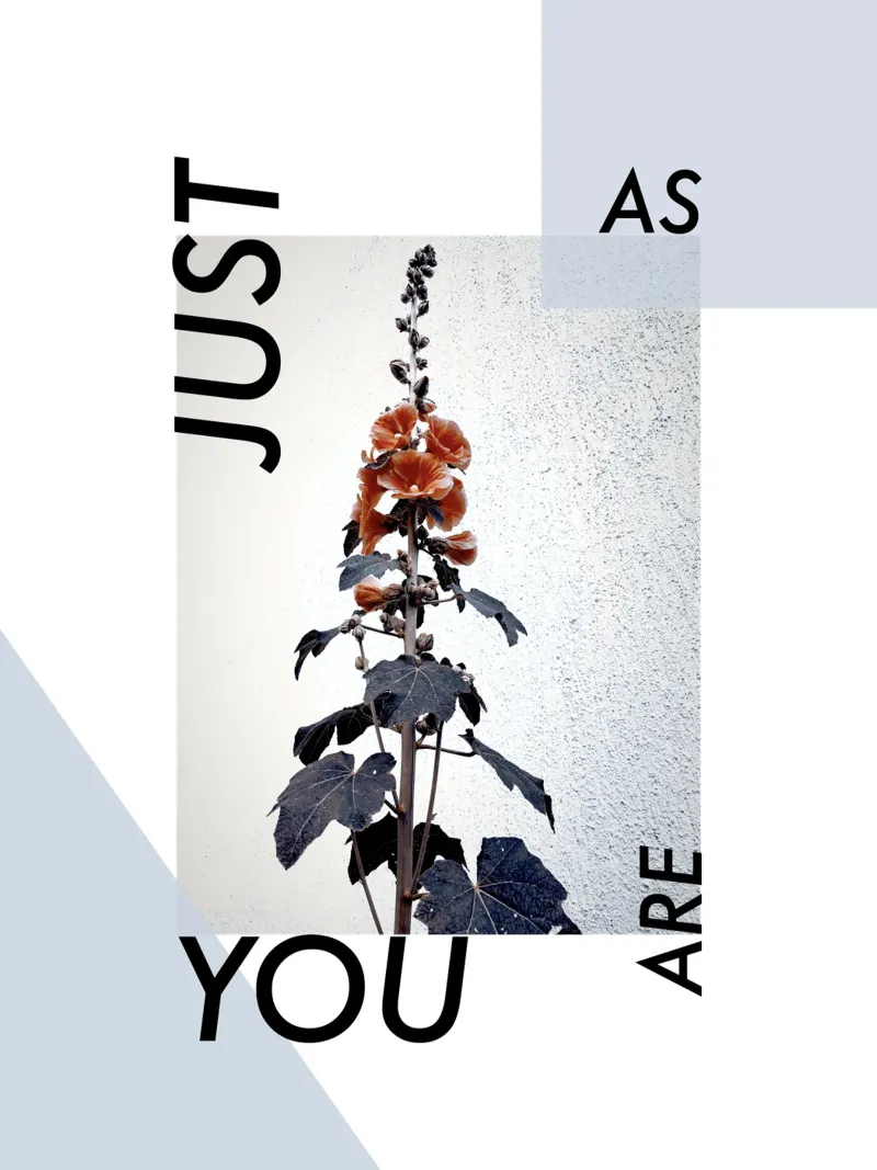JUST AS YOU ARE poster with plastic frame by natural neutral
