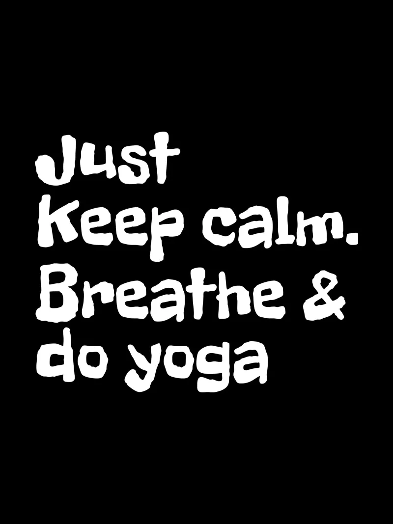 Just keep calm, breathe and do yoga pellicola backlit da happieeagle