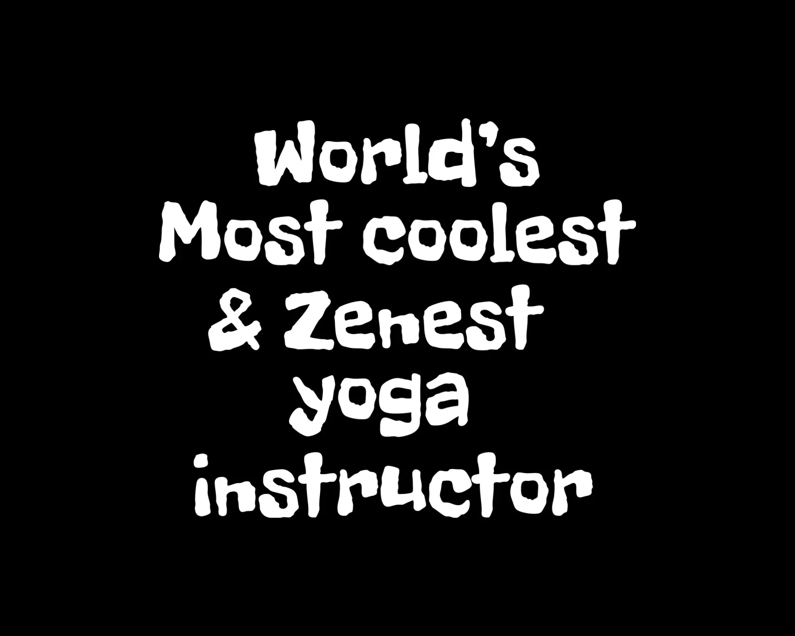World's most coolest and zenest yoga instructor pellicola backlit da happieeagle