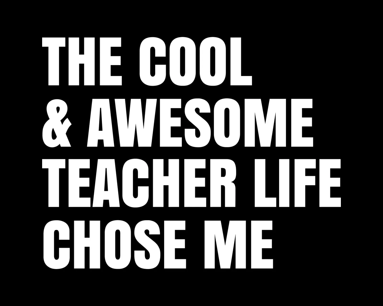 The cool and awesome teacher life chose me plexiglass da happieeagle