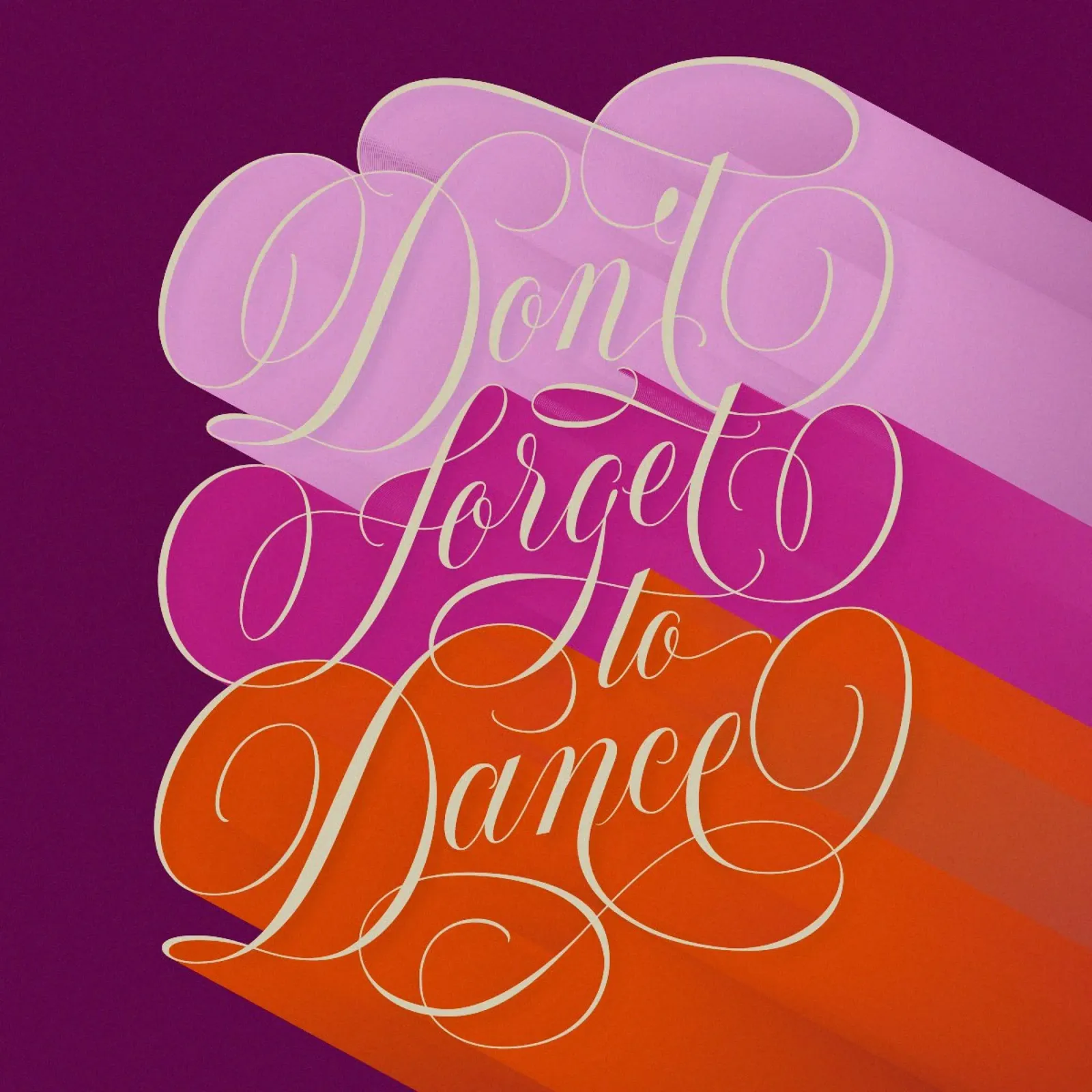 Non dimenticate di ballare. Danzare attraverso la vita. Calligrafia colorata pellicola backlit da CalliLetters