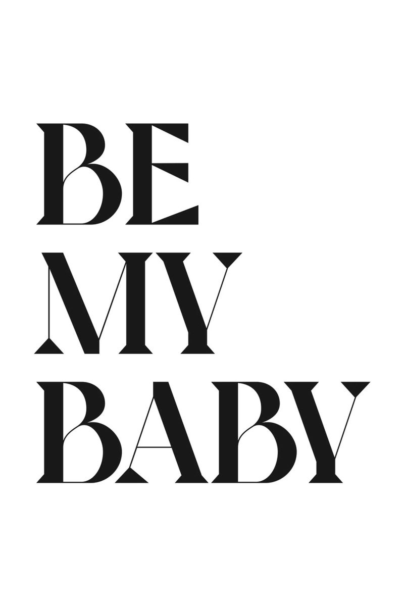 BE MY BABY alu dibond de n.4