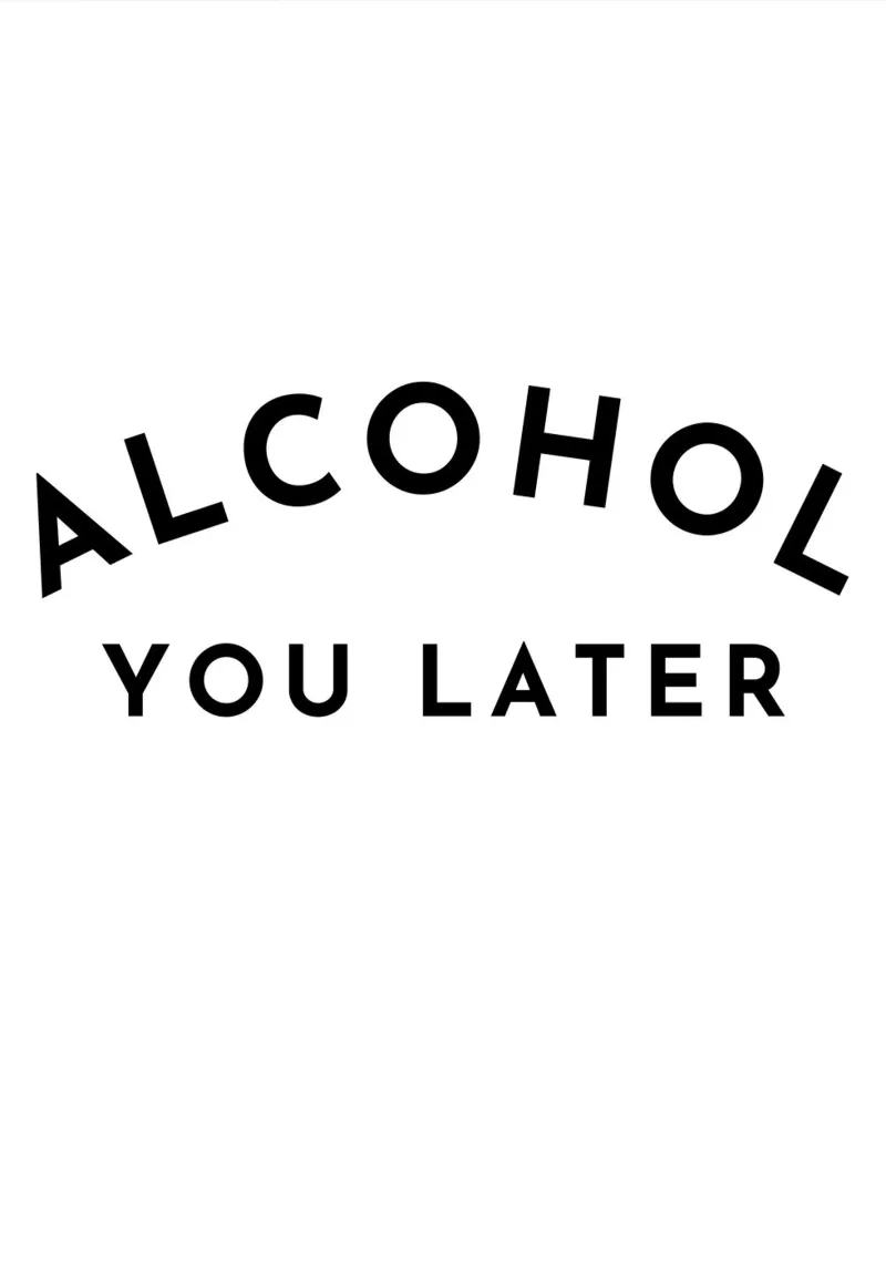 Alcohol you later typography print canvas with Floater frame by pdigitalprints