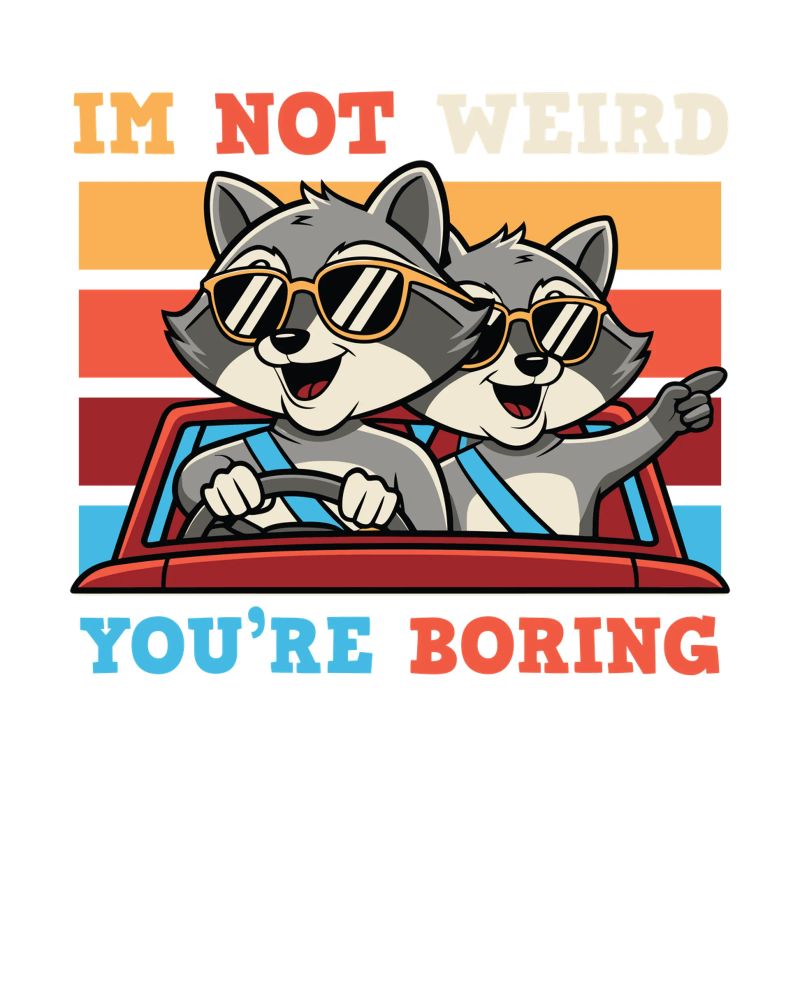I'm not weird, you're boring pellicola backlit da edsonramosart
