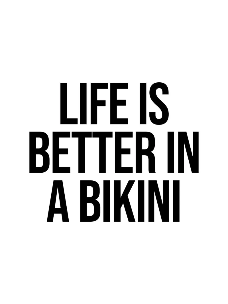 Das Leben ist besser in einem Bikini Zitat Hahnemühle von Paigaam Studio