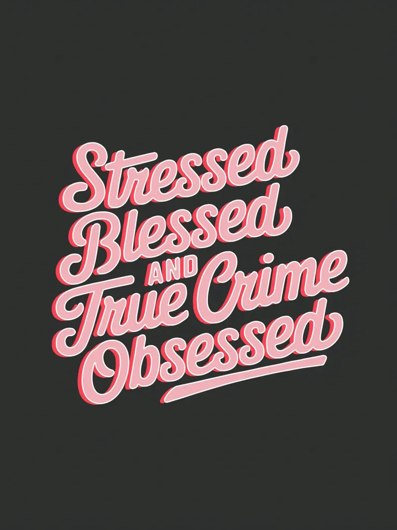 Stressed Blessed and True Crime Obsessed poster with aluminum frame by cafelab