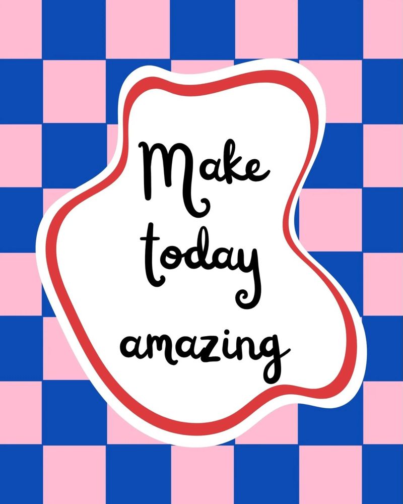 Make today amazing poster with aluminum frame by designsbysophia