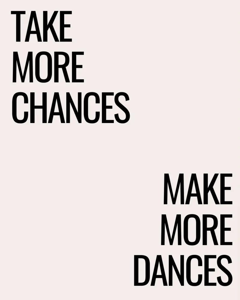 Take more chances, make more dances carta hahnemühle da designsbysophia