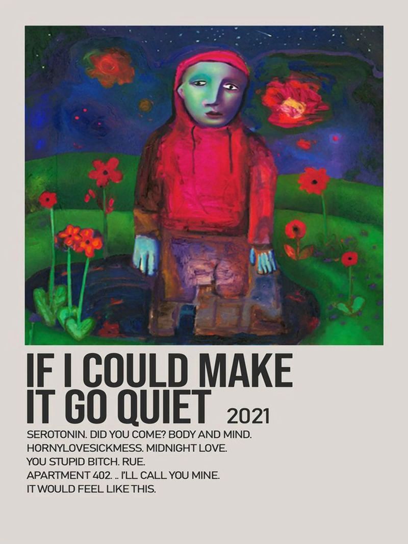 IF I COULD MAKE IT GO QUIET 2021 poster da SoundStudio
