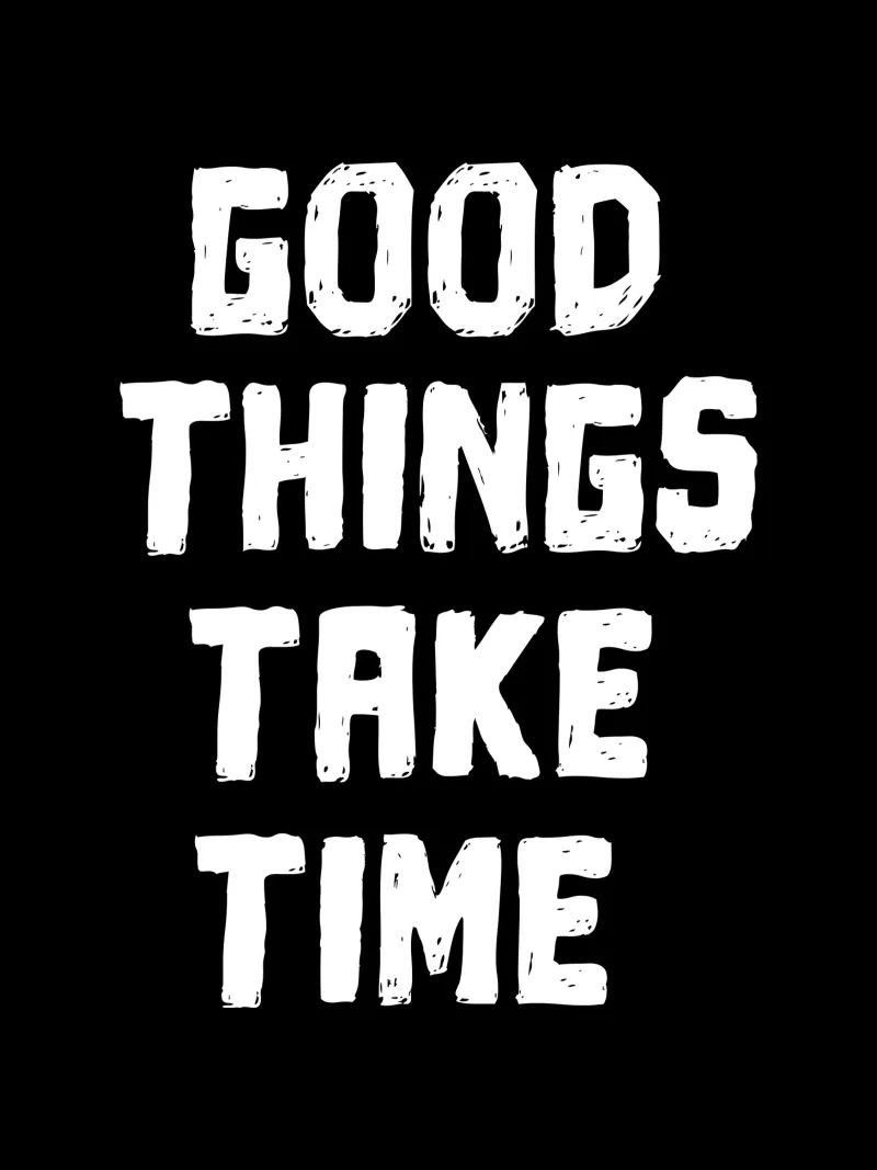 Good things take time pellicola backlit da happieeagle