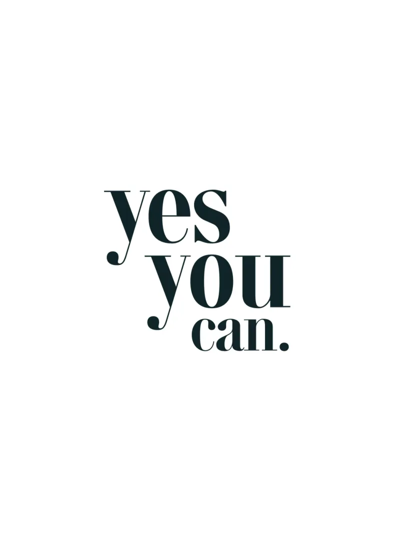 Yes You Can Simple Modern Minimalist Typography hahnemühle by YV TYPOGRAPHY