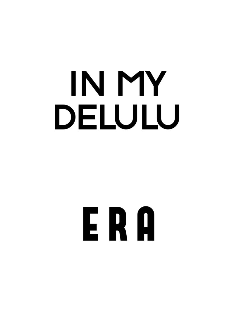 In My Delulu Era Tipografia semplice ed elegante plexiglass da YV TYPOGRAPHY