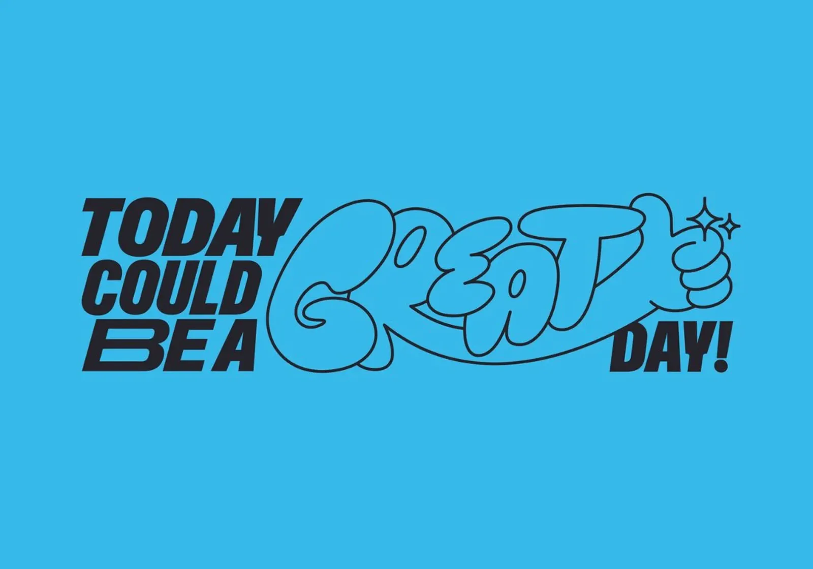 Today Could Be A GREAT Day! poster with plastic frame by Mat Voyce