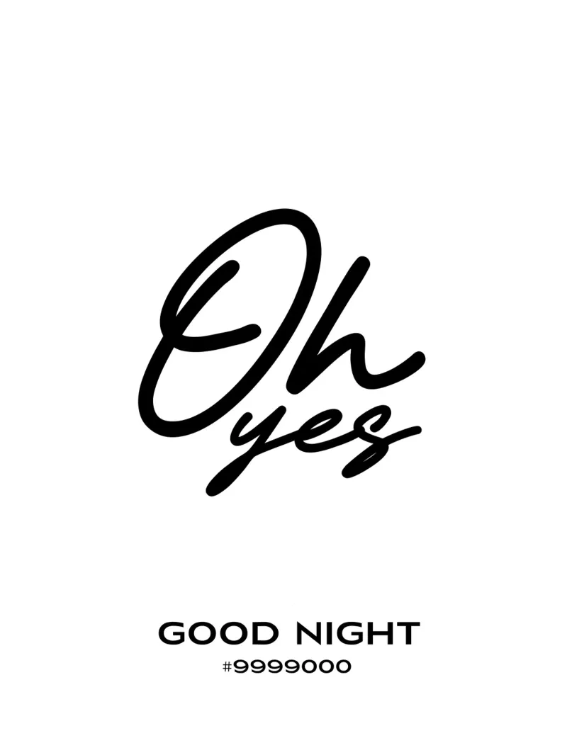 Oh Ja Goedenacht Eenvoudige Minimalistische Typografie poster met kunststof frame van YV TYPOGRAPHY