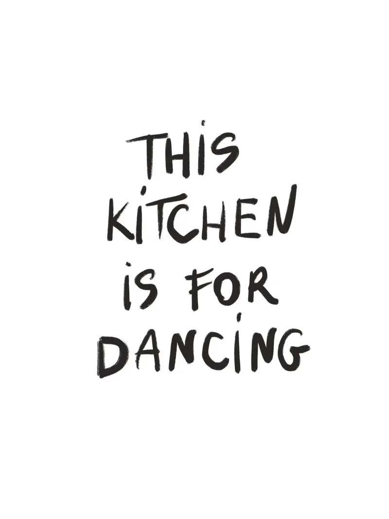 This Kitchen Is For Dancing plexiglass da treechild
