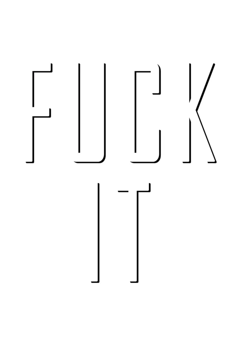 Fuck It Acryl-Glas von WORD & WONDER