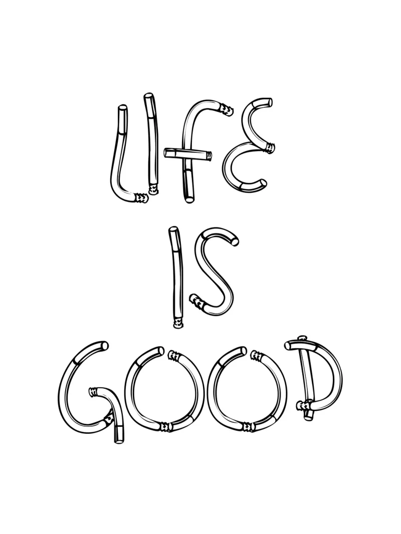 Life Is Good Tipografia estetica moderna pellicola backlit da YV TYPOGRAPHY