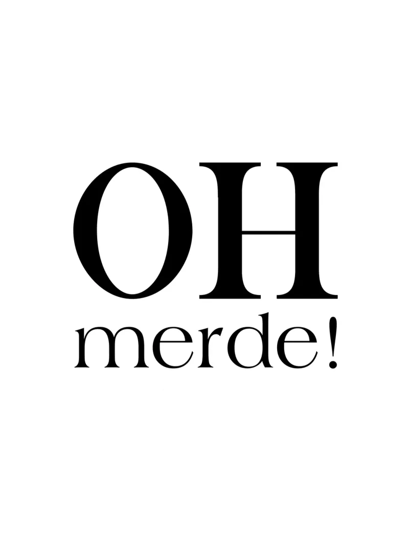 Oh Merde Simple Minimalist Elegant Typography Hahnemühle von YV TYPOGRAPHY