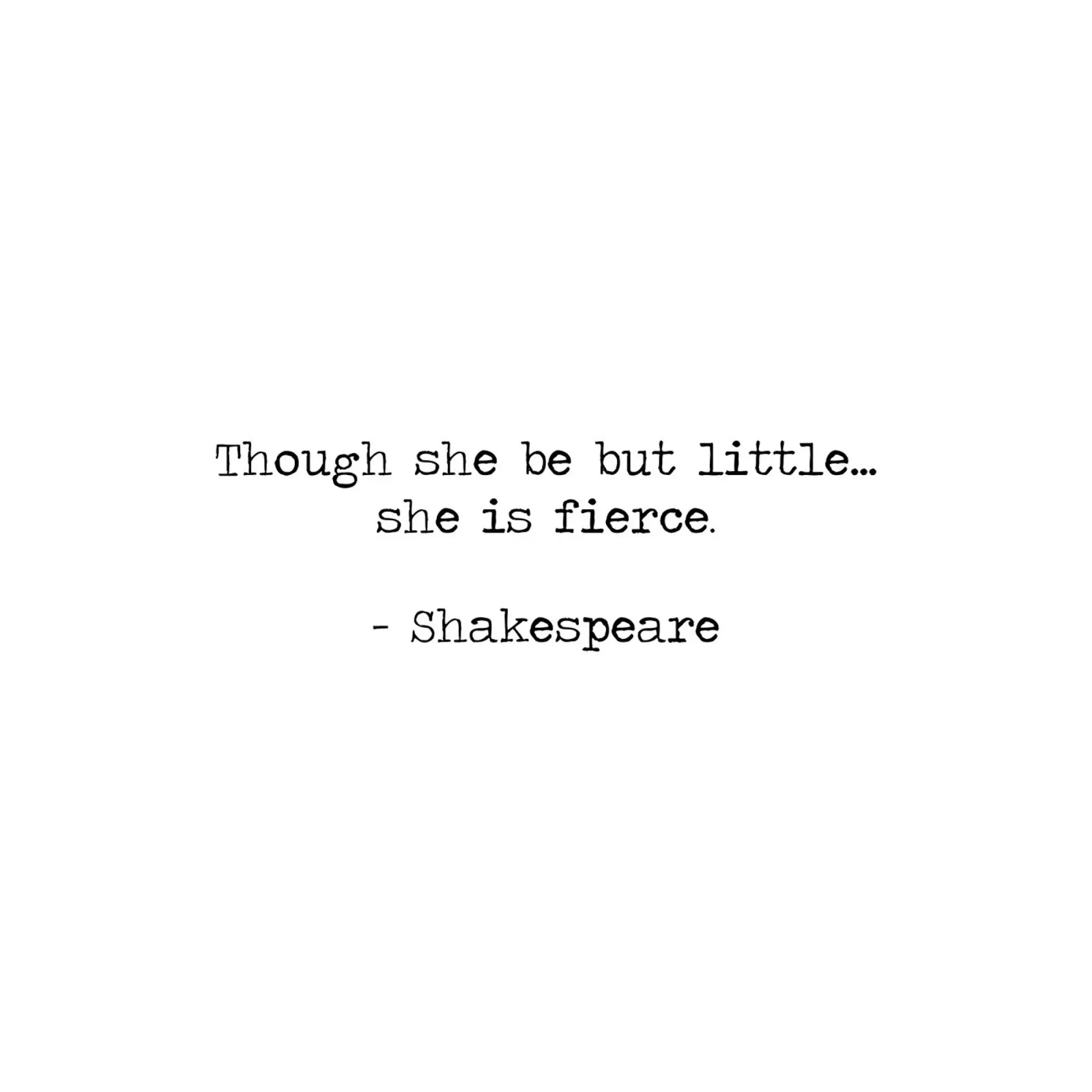 Obwohl sie klein ist, ist sie stark - Zitat Shakespeare Hahnemühle von Summer Soul Co. - Quotes